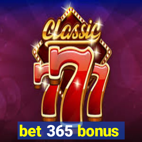 bet 365 bonus